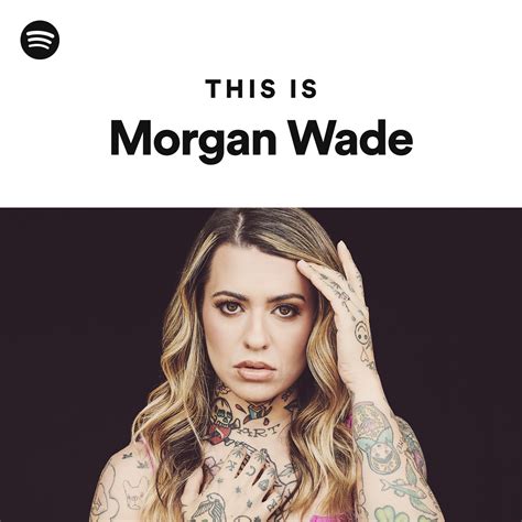 morgan wade playlist  spotify spotify