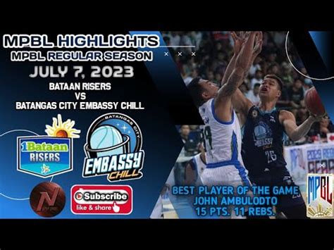 Mpbl Highlights Bataan Risers Vs Batangas City Embassy Chill July