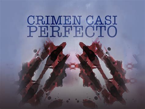 Prime Video Crimen Casi Perfecto Season 1