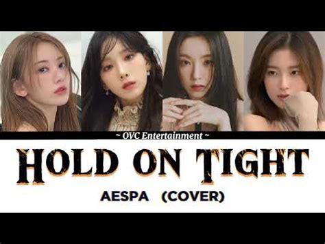 COVER AESPA HOLD ON TIGHT Original Song By Aespa Easy Lyrics