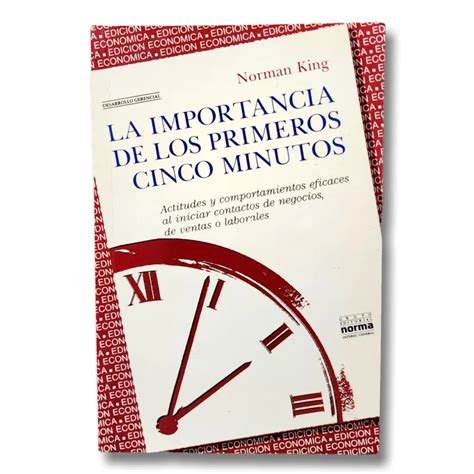 La Importancia De Los Primeros Cinco Minutos Actitudes Y