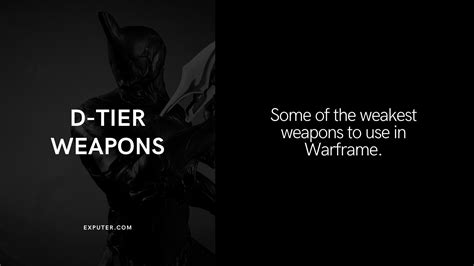 Warframe Weapon Tier List - Best and Worst Weapons - eXputer.com