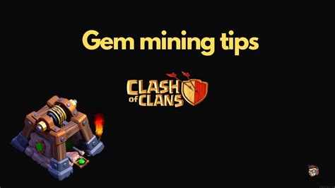 Clash Of Clans Mining Gem Youtube