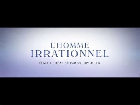 L Homme Irrationnel Irrationnal Man Bande Annonce Hd Vost Youtube