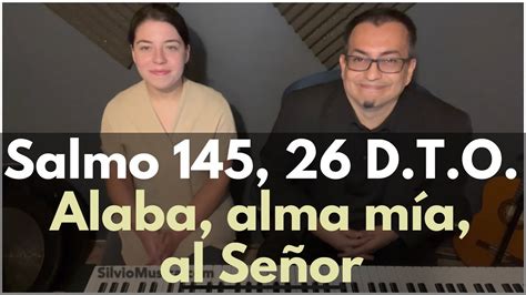 Salmo 145 Alaba alma mía al Señor Domingo 26 del tiempo ordinario