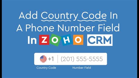 How To Add Country Code In A Phone Number Field In Zoho Crm Youtube