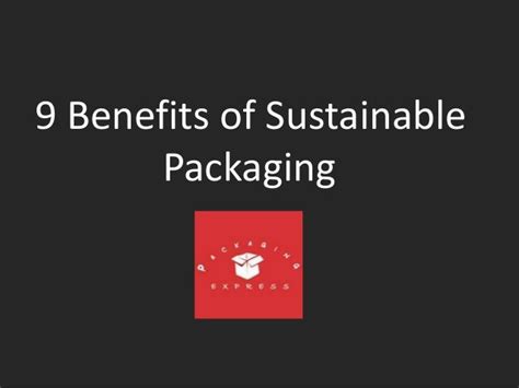 Benefits of Sustainable Packaging