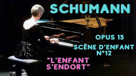 Schumann Sc Ne D Enfant N L Enfant S Endort Youtube