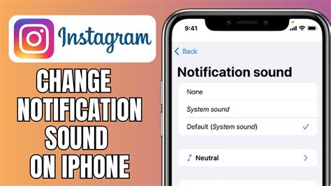 How To Change Instagram Notification Sound On Iphone Instagram Sound