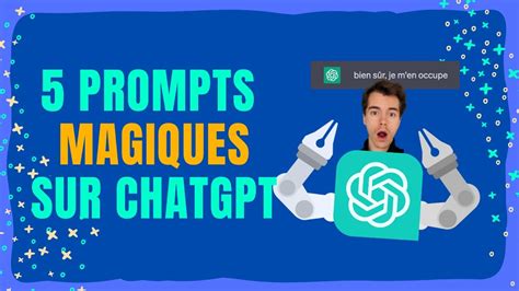 Utiliser La Puissance De Chat Gpt Prompts Magiques Sur Chatgpt