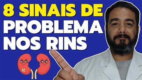 Problemas Nos Rins Fique Alerta Para Esses Sintomas De Insufici Ncia