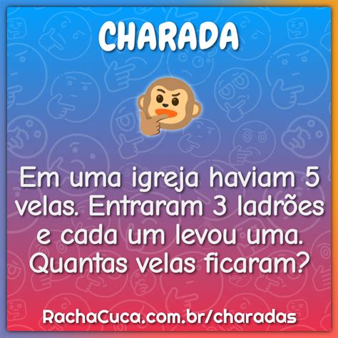 Charadas Com Respostas Em Baixo - Charadas com Respostas - Racha Cuca