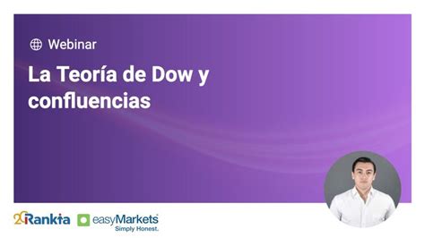 La Teoría De Dow Y Confluencias