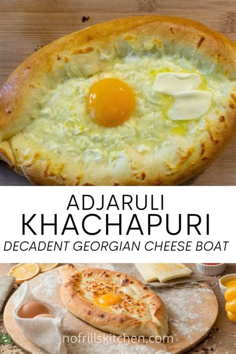 Adjaruli Khachapuri Recipe Georgian Cheese Boat No Frills Kitchen