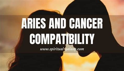 Aries and Cancer Compatibility: Great As Friends or Lovers? - Spiritual-Galaxy.com