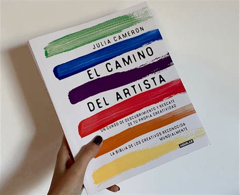 El Camino Del Artista De Julia Cameron Michelleuz