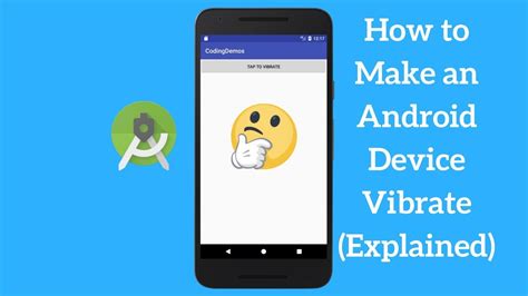 How To Make An Android Device Vibrate Explained Youtube