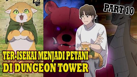 Ter Isekai Menjadi Petani Di Dungeon Tower Lahirnya Anggota Baru