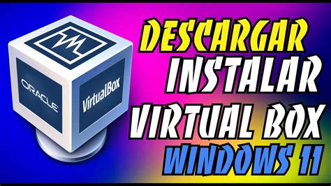 Como Descargar E Instalar Virtual Box Windows Youtube