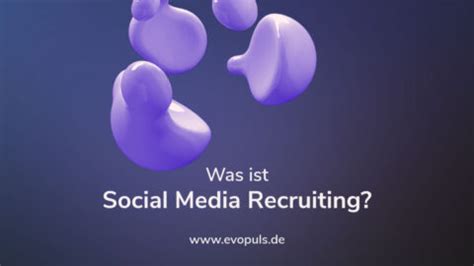 Was Ist Social Media Recruiting Evopuls