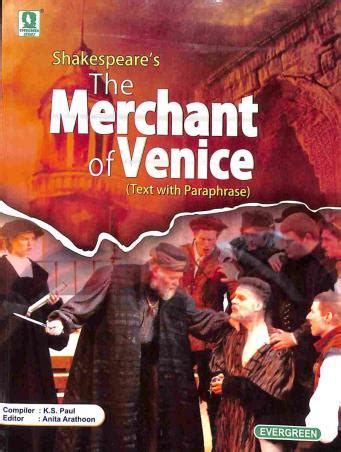 Shakespeare’s The Merchant of Venice (Text With Paraphrase) – CBSE ...