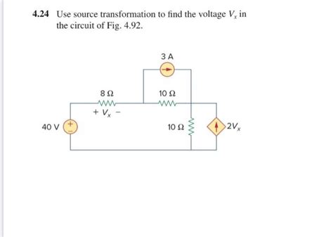 Solved 424 Use Source Transformation To Find The Voltage V