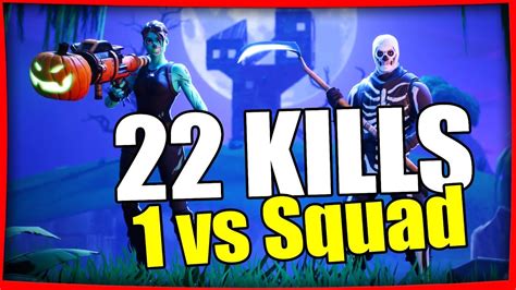 1 Vs Squad 4 22 Kills Fortnite Battle Royale Fr Youtube