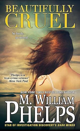 Beautifully Cruel Ebook Phelps M William Kindle Store