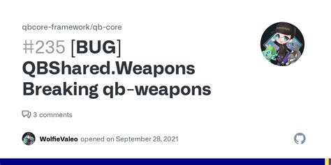 [BUG] QBShared.Weapons Breaking qb-weapons · Issue #235 · qbcore ...