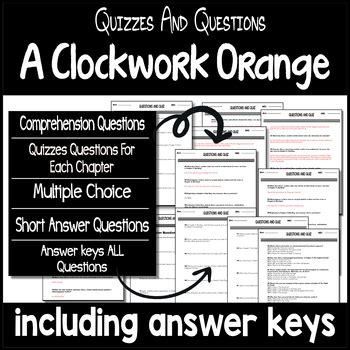 A Clockwork Orange By Anthony Burgess Chapter Questions And Quiz