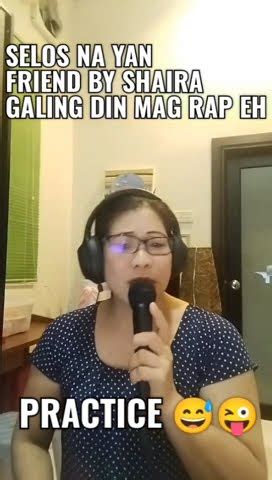 Practice Selos Na Yan Friend Ni Shaira May Pa Rap Sya Galing Nya Diba