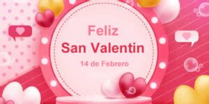 Feliz San Valentin Con Frases Lindas Ichistesgratis