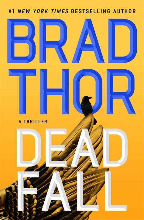 Dead Fall | Book by Brad Thor | Official Publisher Page | Simon & Schuster