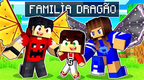 Fui Adotado Pela Fam Lia Drag O No Minecraft Youtube