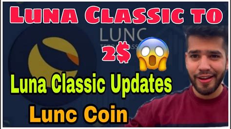 Luna Classic To Luna Classic Updates Terra Luna News Terra