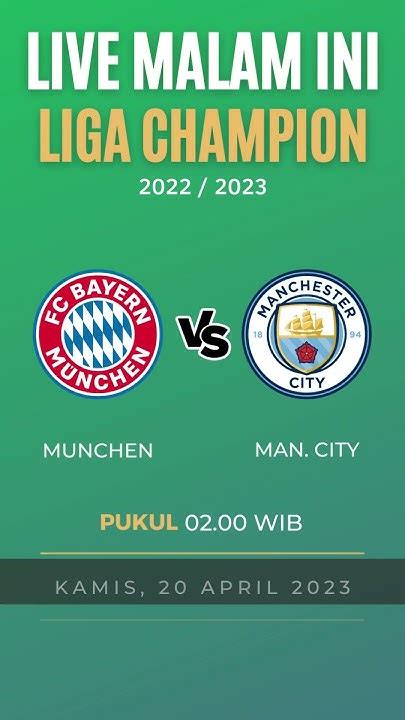 Jadwal Liga Champion Malam Ini Live Sctv Bayern Munchen Vs Manchester