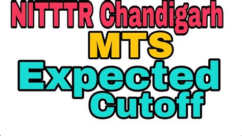 Expected Cutoff Nitttr Chandigarh Mts Expected Cutoff Special