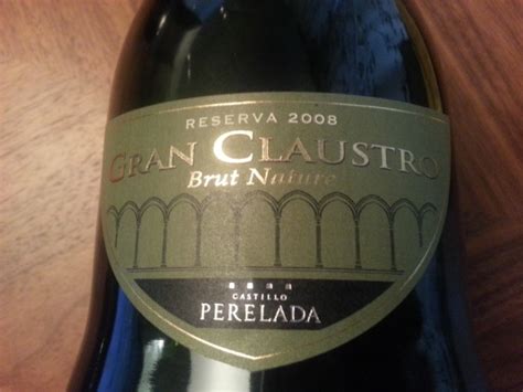 2008 Perelada Cava Brut Nature Gran Claustro Spain Cava CellarTracker