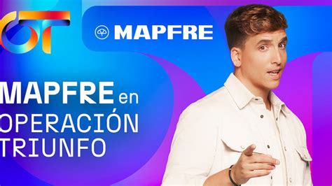 Mapfre En Sintonía Con Operación Triunfo Y Prime Video Marketing Directo