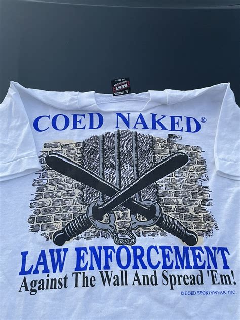 Vintage 90s Coed Naked Law Enforcement T Shirt Single Stitch Vintage