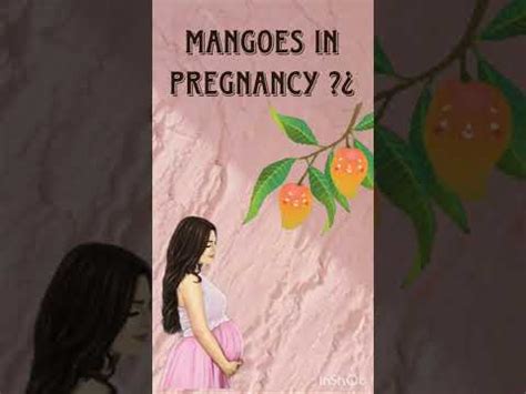 Having Mangoes During Pregnancy Pregnancy Tamil Shorts Youtube