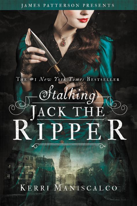 Stalking Jack The Ripper By Kerri Maniscalco Hachette Book Group