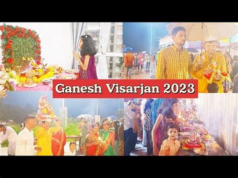 Day 5 Ganesh Ji Ka Visarjan Ganpati 2023 Ganesh Chaturthi Vlog