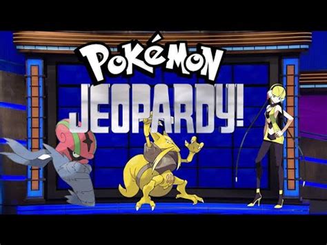 Pokemon Jeopardy Round Ft Daniel Bantha And Tantaco Youtube