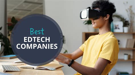 70 Edtech Companies Transforming The Way We Teach In 2024