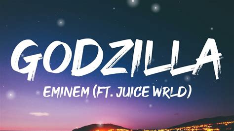 Eminem Godzilla Lyrics Ft Juice Wrld Youtube