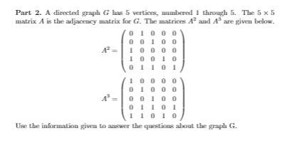 Solved Part 2 A Directed Graph G Les 5 Vertices Numbered Chegg