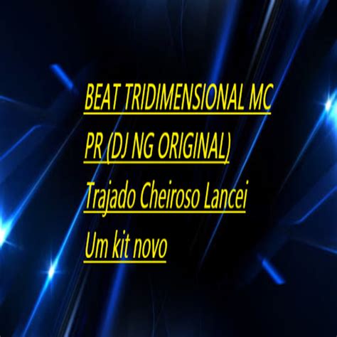 Beat Tridimensional Trajado Cheiroso Lancei Um Kit Novo Youtube Music