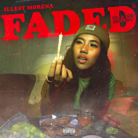 Faded Raw Song By Illest Morena Spotify