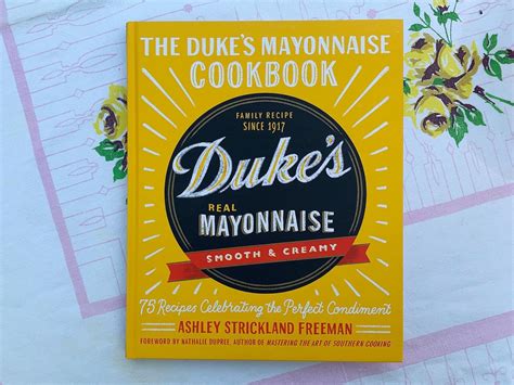 The Duke's Mayonnaise Cookbook